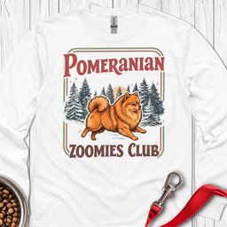 Pomeranian Zoomies Club Long Sleeve Shirt Gift For Dog Lover