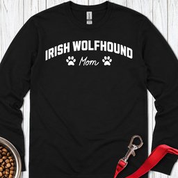 Irish Wolfhound Mom Long Sleeve Shirt Gift For Mom