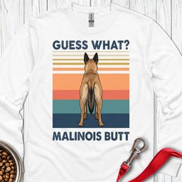 Malinois Butt Long Sleeve Shirt Gift For Dog Lover