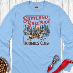 Shetland Sheepdog Zoomies Club Long Sleeve Shirt Gift For Dog Lover