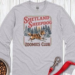 Shetland Sheepdog Zoomies Club Long Sleeve Shirt Gift For Dog Lover