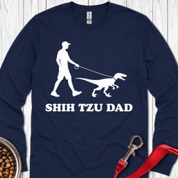 Shih Tzu Dad Long Sleeve Shirt Gift For Dad