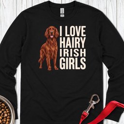 Irish Setter Hairy Girls Long Sleeve Shirt Gift For Dog Lover