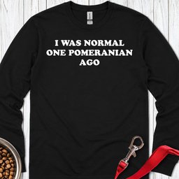 One Pomeranian Ago Long Sleeve Shirt Gift For Dog Lover