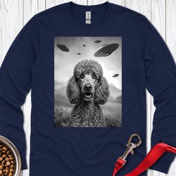 Standard Poodle Ufo Long Sleeve Shirt Gift For Dog Lover