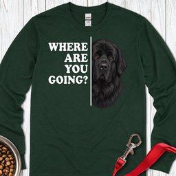 Newfoundland Where Are You Going Long Sleeve Shirt Gift For Dog Lover