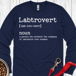 Labtrovert Long Sleeve Shirt Gift For Dog Lover