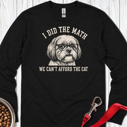 Shih Tzu I Did The Math Long Sleeve Shirt Gift For Dog Lover
