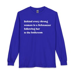 Schnauzer Strong Woman Long Sleeve Shirt Gift For Women