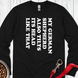 Tilt German Shepherd Long Sleeve Shirt Gift For Dog Lover
