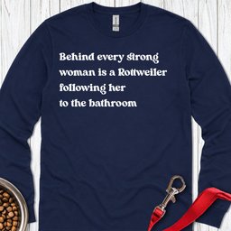 Rottweiler Strong Woman Long Sleeve Shirt Gift For Women