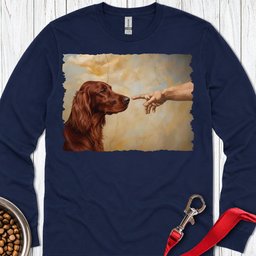 Irish Setter Creation Long Sleeve Shirt Gift For Dog Lover