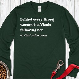 Vizsla Strong Woman Long Sleeve Shirt Gift For Women