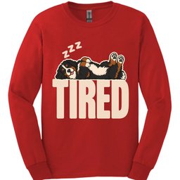 Bernese Mountain Dog Tired Dog Long Sleeve Shirt Gift For Dog Lover