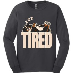 Bernese Mountain Dog Tired Dog Long Sleeve Shirt Gift For Dog Lover
