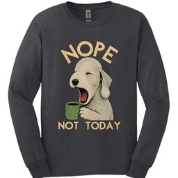 Bedlington Terrier Not Today Long Sleeve Shirt Gift For Dog Lover