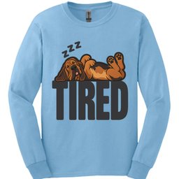 Bloodhound Tired Dog Long Sleeve Shirt Gift For Dog Lover