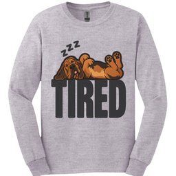 Bloodhound Tired Dog Long Sleeve Shirt Gift For Dog Lover