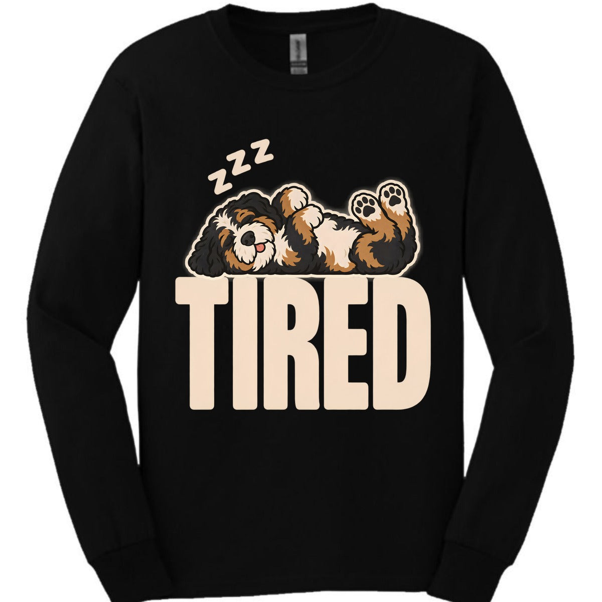 Bernedoodle Tired Dog Long Sleeve Shirt Gift For Dog Lover
