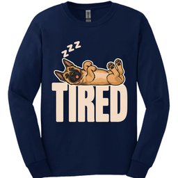 Belgian Malinois Tired Dog Long Sleeve Shirt Gift For Dog Lover