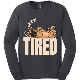 Belgian Malinois Tired Dog Long Sleeve Shirt Gift For Dog Lover