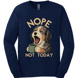 Aussiedoodle Not Today Long Sleeve Shirt Gift For Dog Lover