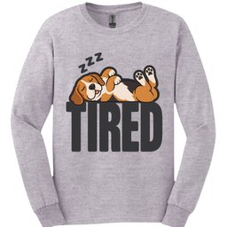 Beagle Tired Dog Long Sleeve Shirt Gift For Dog Lover