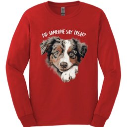 Australian Shepherd Did Someone Say Treat Long Sleeve Shirt Gift For Dog Lover