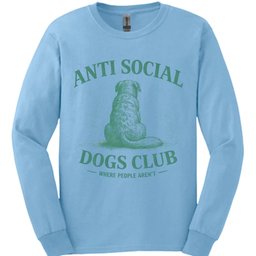 Anti Social Long Sleeve Shirt Gift For Dog Lover