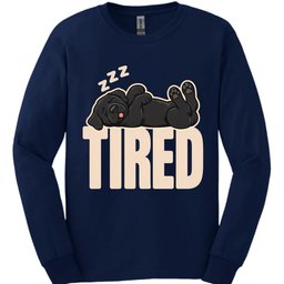 Black Labrador Tired Dog Long Sleeve Shirt Gift For Dog Lover