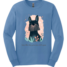 Briard Live Like The Gate Was Left Open Long Sleeve Shirt Gift For Dog Lover