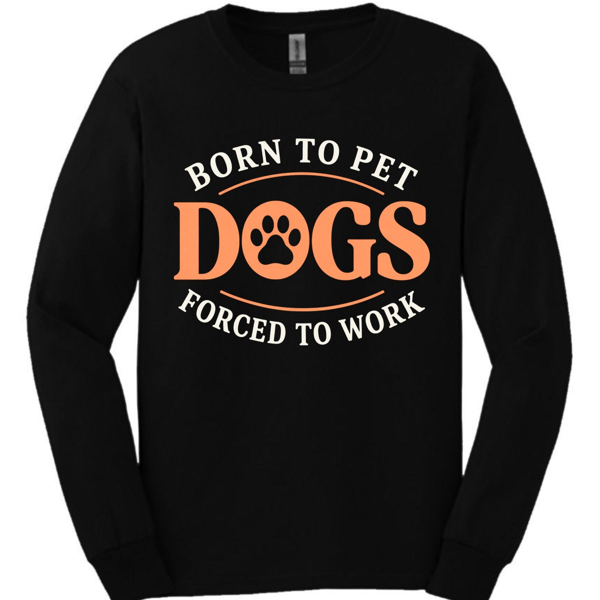 Born To Pet Dogs Long Sleeve Shirt Gift For Dog Lover