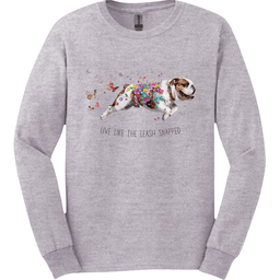 Bulldog Live Like The Leash Snapped Long Sleeve Shirt Gift For Dog Lover