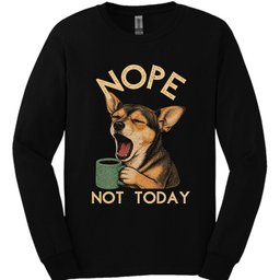 Chiweenie Not Today Long Sleeve Shirt Gift For Dog Lover