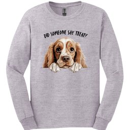 Cocker Spaniel Did Someone Say Treat Long Sleeve Shirt Gift For Dog Lover