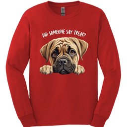 Bullmastiff Did Someone Say Treat Long Sleeve Shirt Gift For Dog Lover