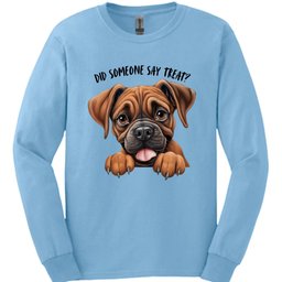 Boxer Did Someone Say Treat Long Sleeve Shirt Gift For Dog Lover