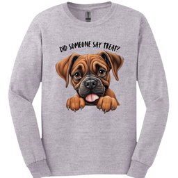 Boxer Did Someone Say Treat Long Sleeve Shirt Gift For Dog Lover