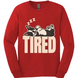 Boston Terrier Tired Dog Long Sleeve Shirt Gift For Dog Lover