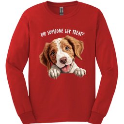 Brittany Did Someone Say Treat Long Sleeve Shirt Gift For Dog Lover