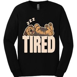 Border Terrier Tired Dog Long Sleeve Shirt Gift For Dog Lover
