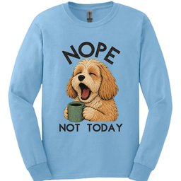 Cavapoo Not Today Long Sleeve Shirt Gift For Dog Lover
