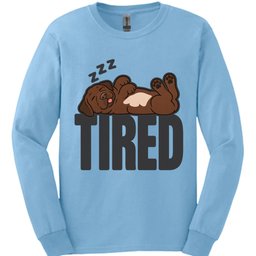Chocolate Labrador Tired Dog Long Sleeve Shirt Gift For Dog Lover