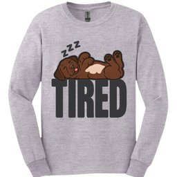 Chocolate Labrador Tired Dog Long Sleeve Shirt Gift For Dog Lover