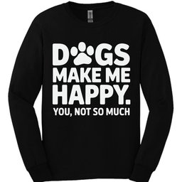 Dogs Make Me Happy Long Sleeve Shirt Gift For Dog Lover
