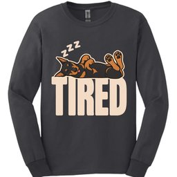 Doberman Tired Dog Long Sleeve Shirt Gift For Dog Lover