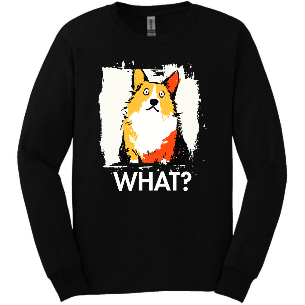 Corgi What Dog Long Sleeve Tee Gift For Dog Lover