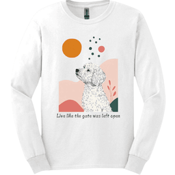 Labradoodle Live Like The Gate Was Left Open Long Sleeve Shirt Gift For Dog Lover