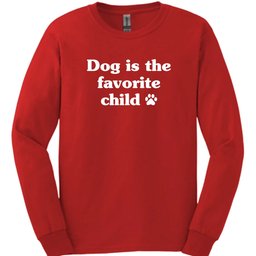 Favorite Child Long Sleeve Shirt Gift For Dog Lover