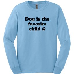 Favorite Child Long Sleeve Shirt Gift For Dog Lover
